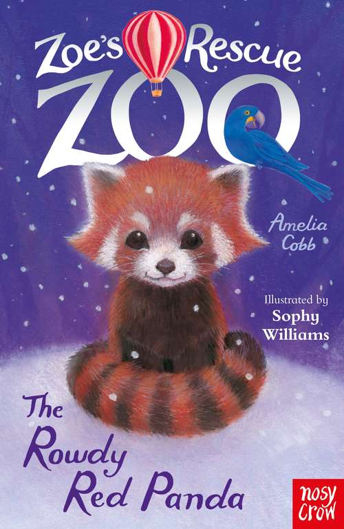 Book cover of Zoe's Rescue Zoo: The Rowdy Red Panda (Zoe's Rescue Zoo #20)