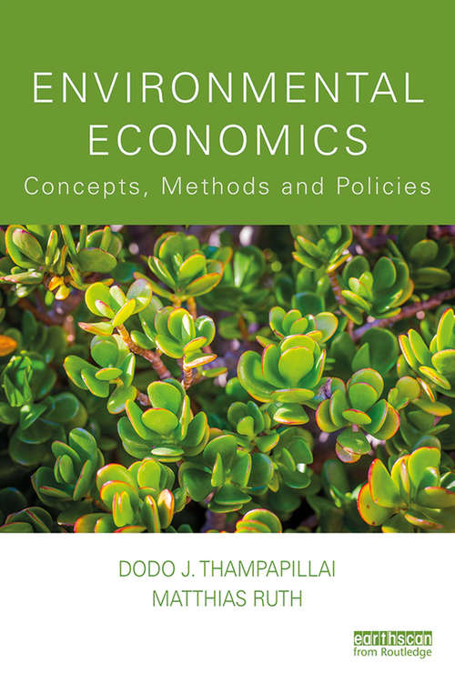 Book cover of Environmental Economics: Concepts, Methods and Policies (New Horizons In Environmental Economics Ser.)
