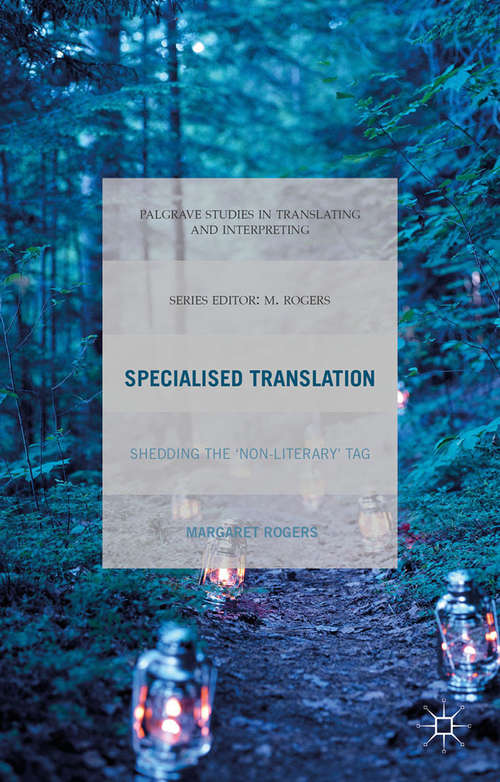 Book cover of Specialised Translation: Shedding the 'Non-Literary' Tag (2015) (Palgrave Studies in Translating and Interpreting)