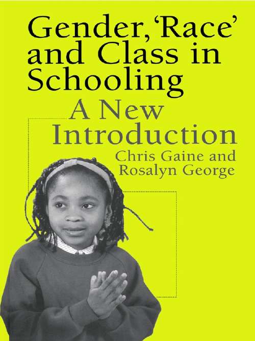 Book cover of Gender, 'race' And Class In Schooling: A New Introduction (PDF)
