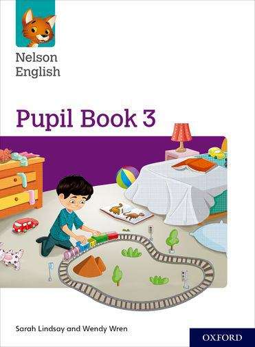 Book cover of Nelson English: Year 3/primary 4 Pupil Book 3