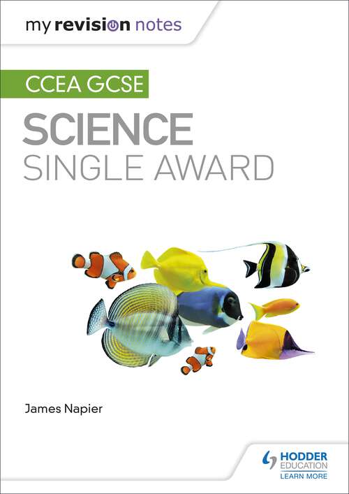Book cover of My Revision Notes: CCEA GCSE Science Single Award