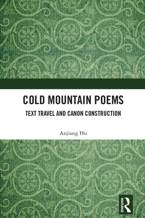 Book cover of Cold Mountain Poems: Text Travel and Canon Construction