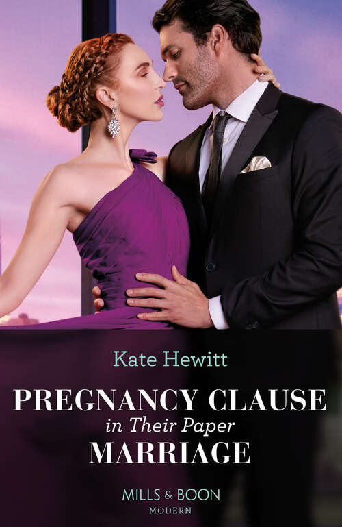 Book cover of Pregnancy Clause In Their Paper Marriage (Mills & Boon Modern): Cinderella's One-night Baby / Awakened In Her Enemy's Palazzo / The Sicilian's Deal For I Do / Pregnancy Clause In Their Paper Marriage (ePub edition)