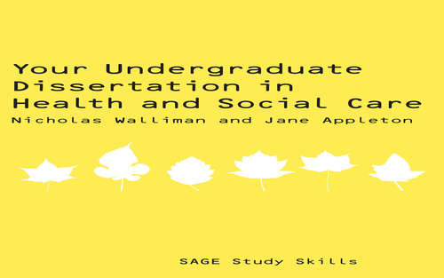 Book cover of Your Undergraduate Dissertation in Health and Social Care