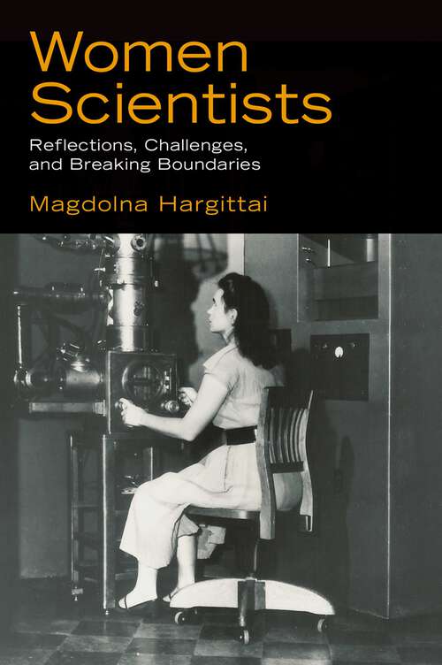 Book cover of Women Scientists: Reflections, Challenges, and Breaking Boundaries