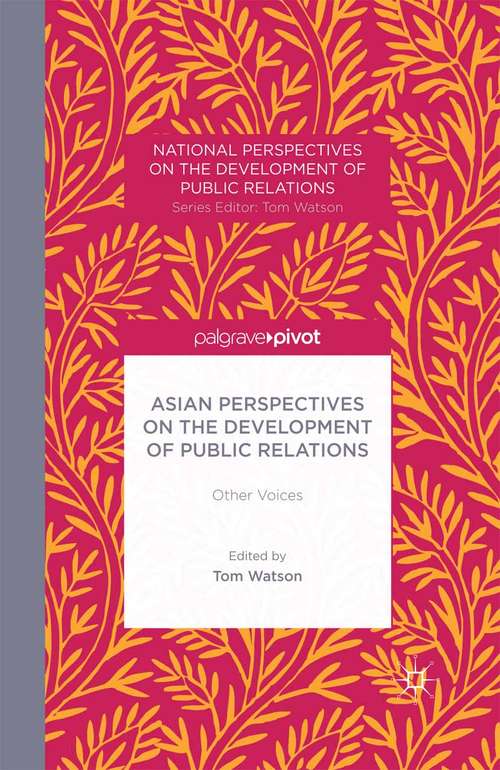 Book cover of Asian Perspectives on the Development of Public Relations: Other Voices (2014) (National Perspectives on the Development of Public Relations)
