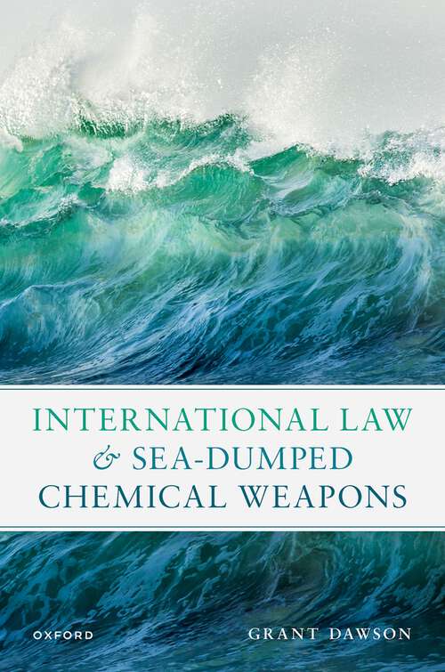 Book cover of International Law and Sea-Dumped Chemical Weapons