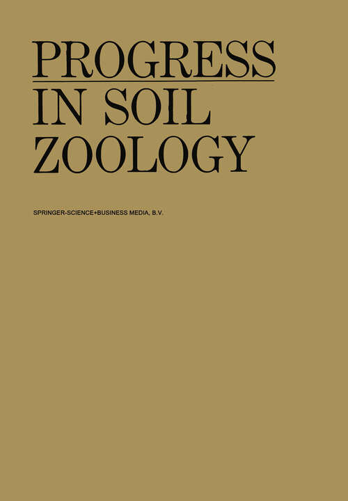Book cover of Progress in Soil Zoology: Proceedings of the 5th International Colloquium on Soil Zoology Held in Prague September 17–22, 1973 (1975) (Transactions of the Prague Conferences on Information Theory)
