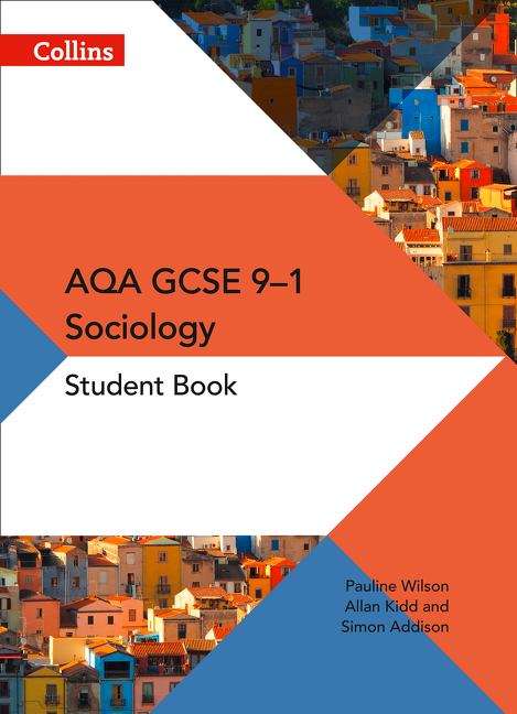 Book cover of GCSE Sociology 9–1 – AQA GCSE Sociology Student Book (PDF)