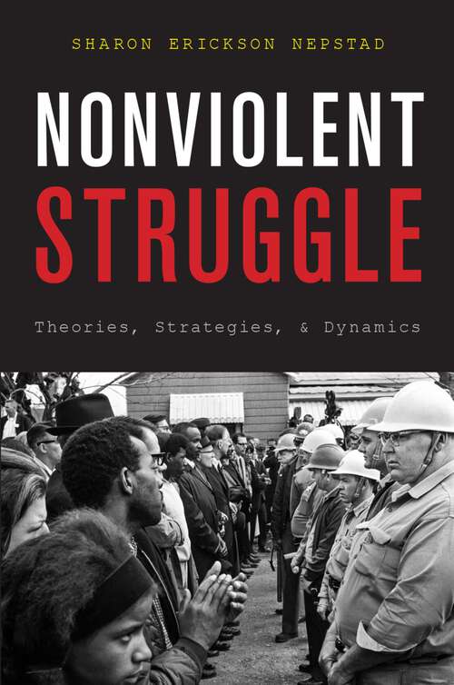 Book cover of Nonviolent Struggle: Theories, Strategies, and Dynamics