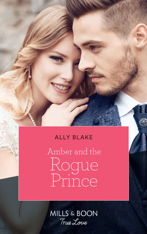 Book cover of Amber And The Rogue Prince: Amber And The Rogue Prince Falling For The Venetian Billionaire Miss White And The Seventh Heir Road Trip With The Best Man (ePub edition) (The Royals of Vallemont #2)