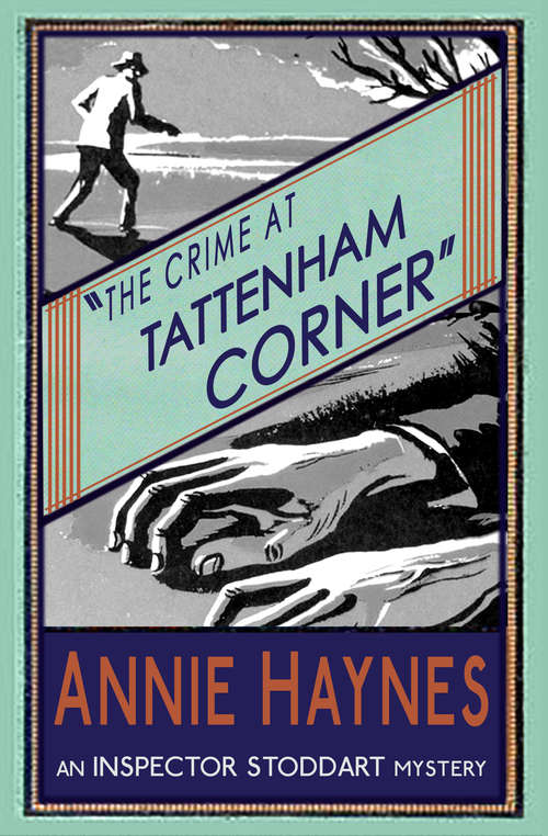 Book cover of The Crime at Tattenham Corner: An Inspector Stoddart Mystery