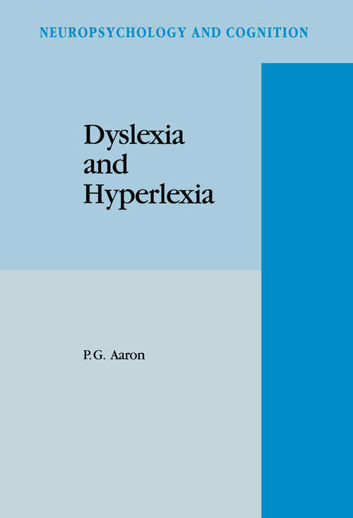 Book cover of Dyslexia and Hyperlexia: Diagnosis and Management of Developmental Reading Disabilities (1994) (Neuropsychology and Cognition #1)