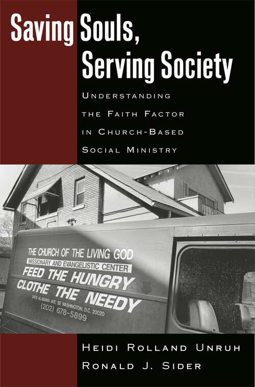 Book cover of Saving Souls, Serving Society: Understanding the Faith Factor in Church-Based Social Ministry