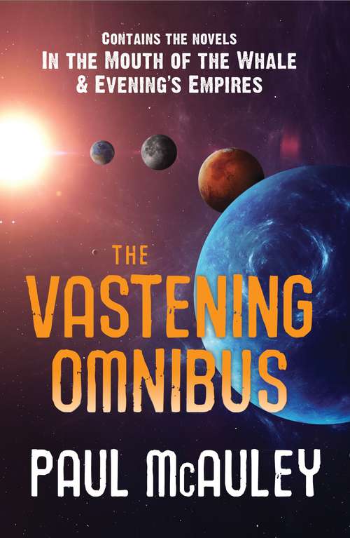 Book cover of The Vastening Omnibus: In the Mouth of the Whale and Evening's Empires