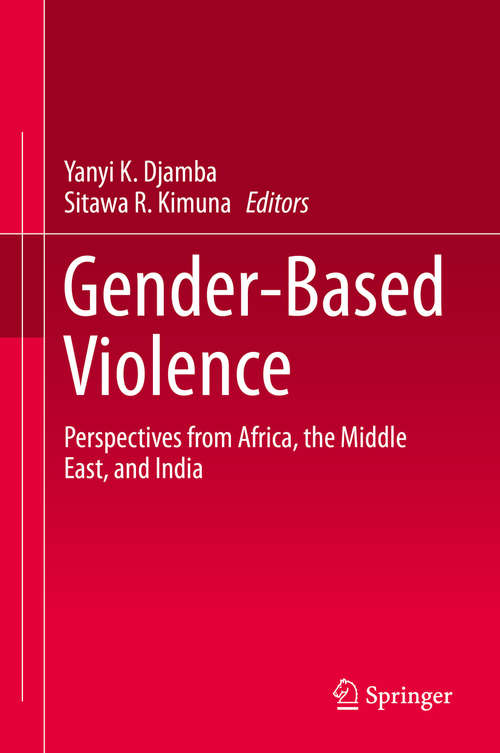 Book cover of Gender-Based Violence: Perspectives from Africa, the Middle East, and India (2015)
