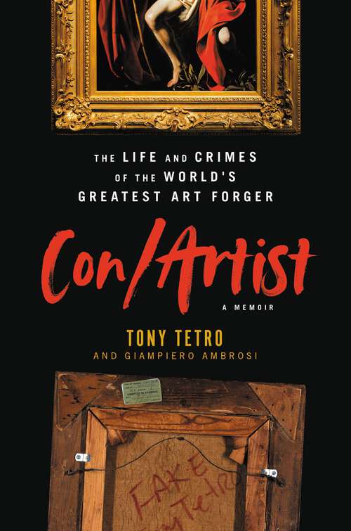 Book cover of Con/Artist: The Life and Crimes of the World's Greatest Art Forger