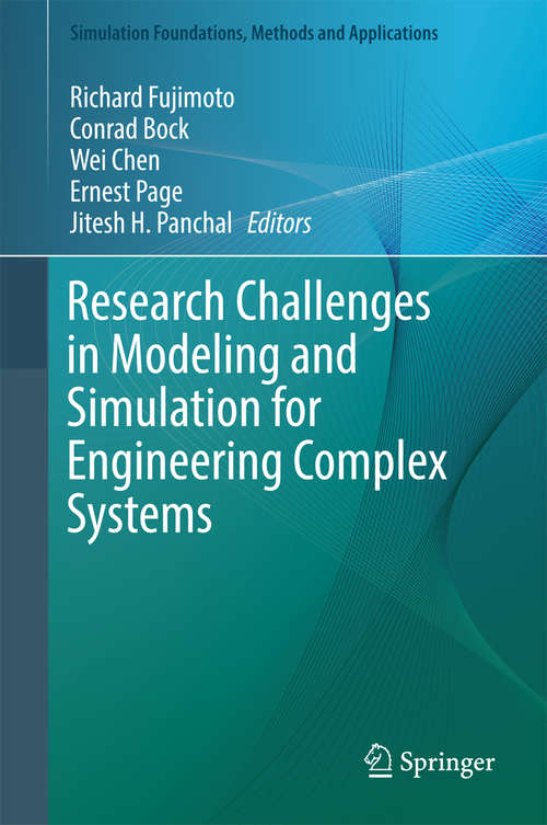 Book cover of Research Challenges in Modeling and Simulation for Engineering Complex Systems (Simulation Foundations, Methods and Applications)