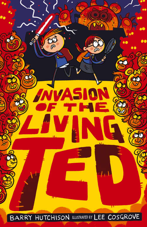 Book cover of Invasion of the Living Ted (Night of the Living Ted #3)