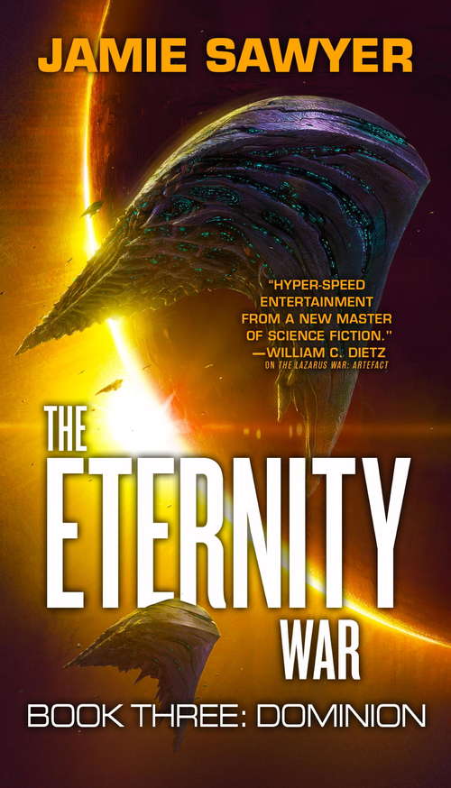Book cover of The Eternity War: Dominion (The Eternity War #3)