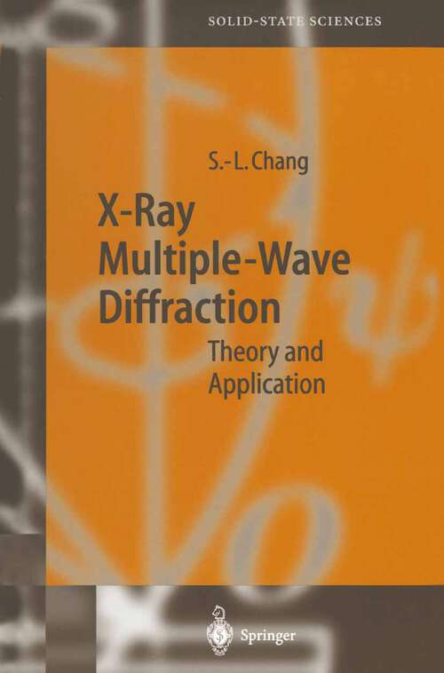 Book cover of X-Ray Multiple-Wave Diffraction: Theory and Application (2004) (Springer Series in Solid-State Sciences #143)