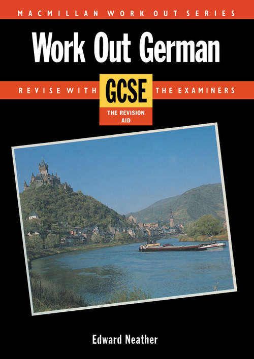 Book cover of Work Out German GCSE (1st ed. 1987) (Macmillan Work Out)