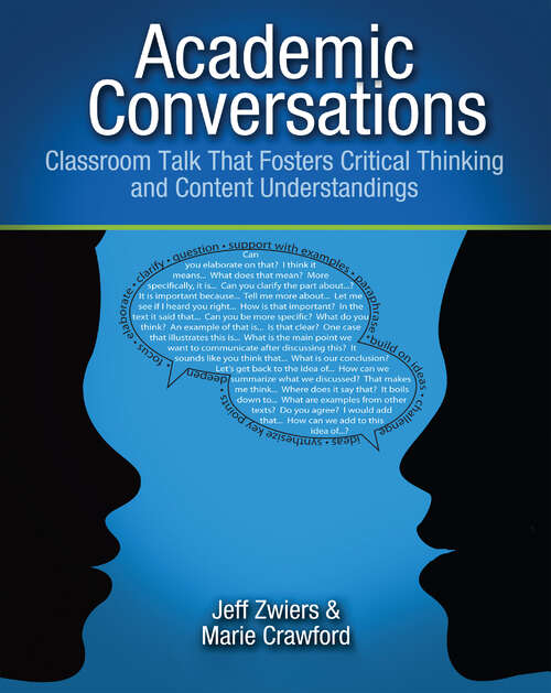 Book cover of Academic Conversations: Classroom Talk that Fosters Critical Thinking and Content Understandings