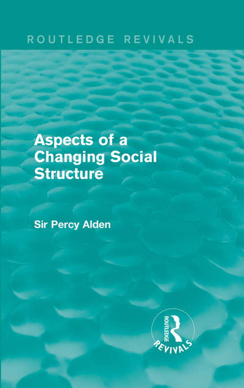 Book cover of Aspects of a Changing Social Structure (Routledge Revivals)