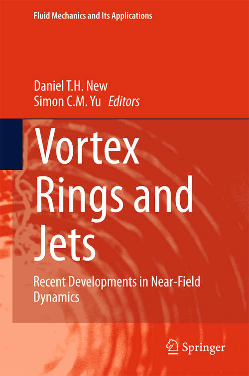 Book cover of Vortex Rings and Jets: Recent Developments in Near-Field Dynamics (2015) (Fluid Mechanics and Its Applications #111)