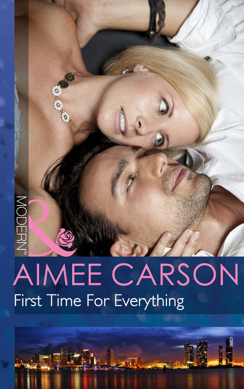 Book cover of First Time For Everything (ePub First edition) (Mills And Boon Modern Ser.)