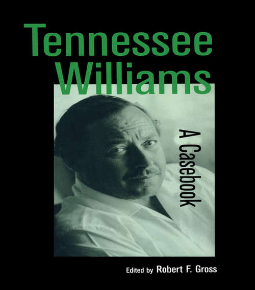 Book cover of Tennessee Williams: A Casebook