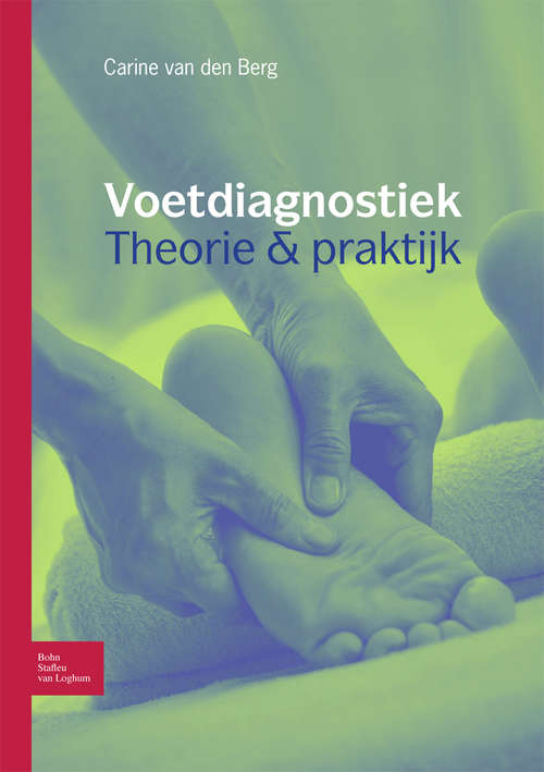 Book cover of Voetdiagnostiek theorie en praktijk: Theorieboek (2nd ed. 2010)