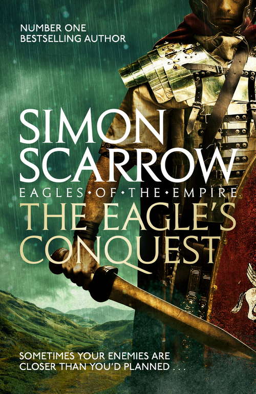 Book cover of The Eagle's Conquest: Cato & Macro: Book 2 (Eagle #7)