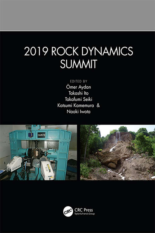 Book cover of 2019 Rock Dynamics Summit: Proceedings of the 2019 Rock Dynamics Summit (RDS 2019), May 7-11, 2019, Okinawa, Japan