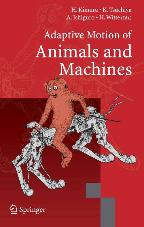 Book cover of Adaptive Motion of Animals and Machines (2006)