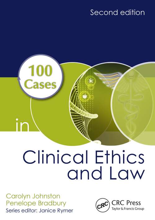 Book cover of 100 Cases in Clinical Ethics and Law (2) (100 Cases Ser.)