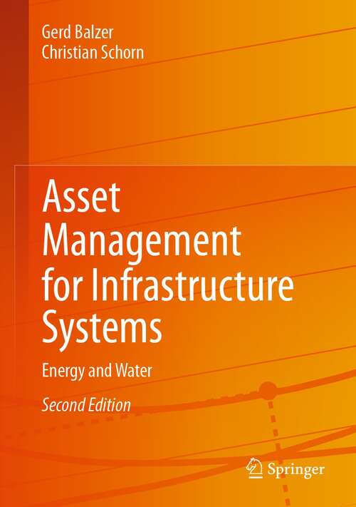 Book cover of Asset Management for Infrastructure Systems: Energy and Water (2nd ed. 2022)