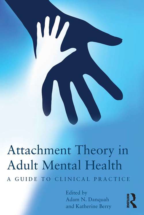 Book cover of Attachment Theory in Adult Mental Health: A guide to clinical practice