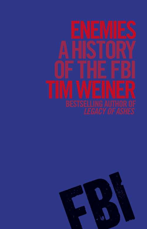 Book cover of Enemies: A History of the FBI