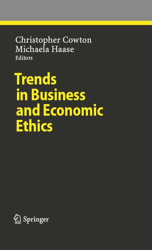 Book cover of Trends in Business and Economic Ethics (2008) (Ethical Economy)