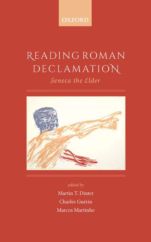 Book cover of Reading Roman Declamation: Seneca the Elder