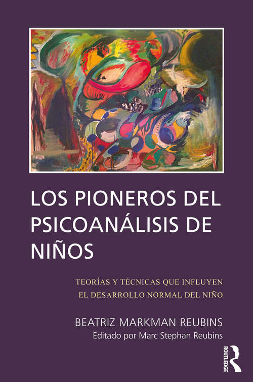 Book cover of Los Pioneros de Psicoanalisis de Ninos