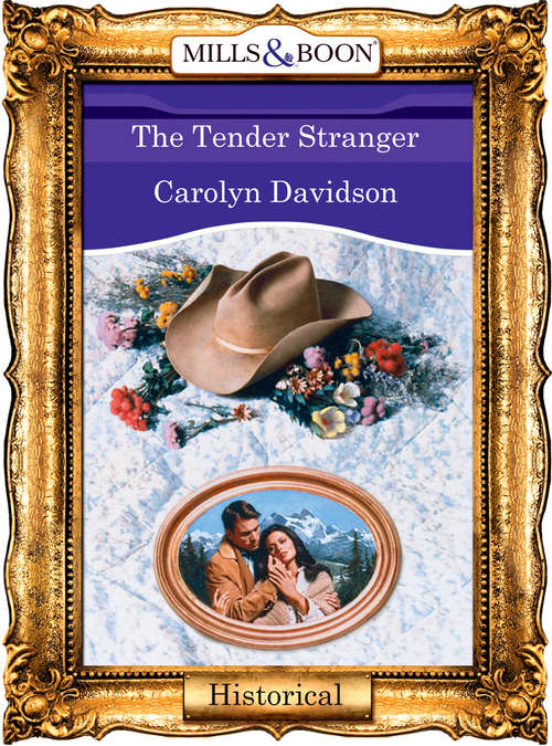 Book cover of The Tender Stranger (ePub First edition) (Mills And Boon Vintage 90s Modern Ser.)