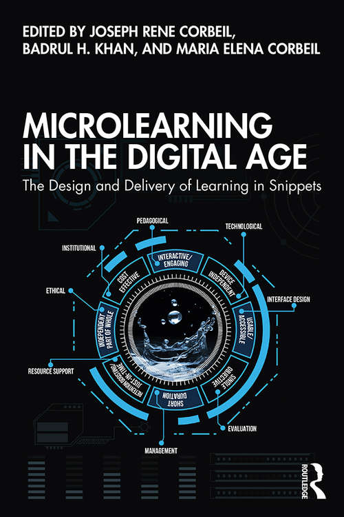Book cover of Microlearning in the Digital Age: The Design and Delivery of Learning in Snippets