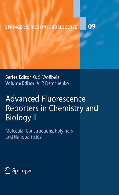 Book cover of Advanced Fluorescence Reporters in Chemistry and Biology II: Molecular Constructions, Polymers and Nanoparticles (2010) (Springer Series on Fluorescence #9)