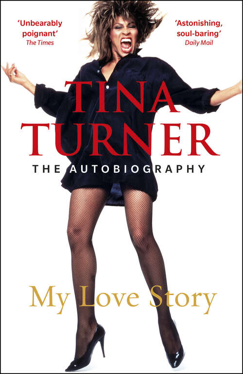 Book cover of Tina Turner (Official Autobiography): A Memoir