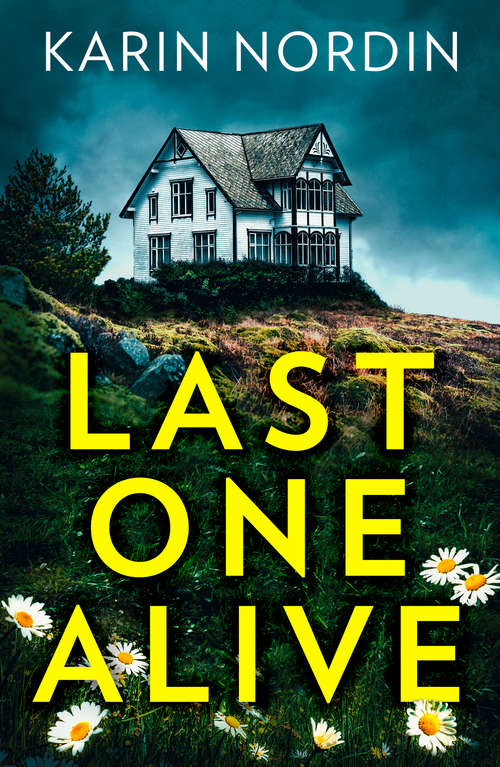 Book cover of Last One Alive (ePub edition)