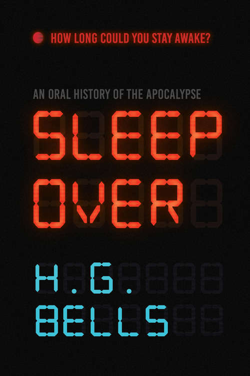 Book cover of Sleep Over: An Oral History Of The Apocalypse