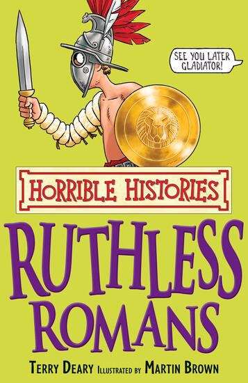 Book cover of Ruthless Romans (Horrible Histories Ser.)